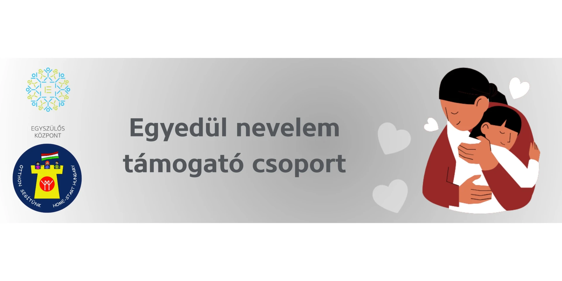 Egyedül nevelem támogató csoport
